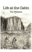 Tim Williams | Life At The Cabin | Buch | Englisch (2020) | Gebunden
