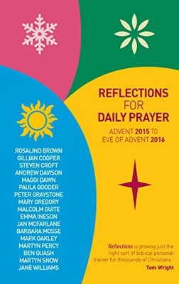 Reflections for Daily Prayer: Advent 2015 to Christ the King 201