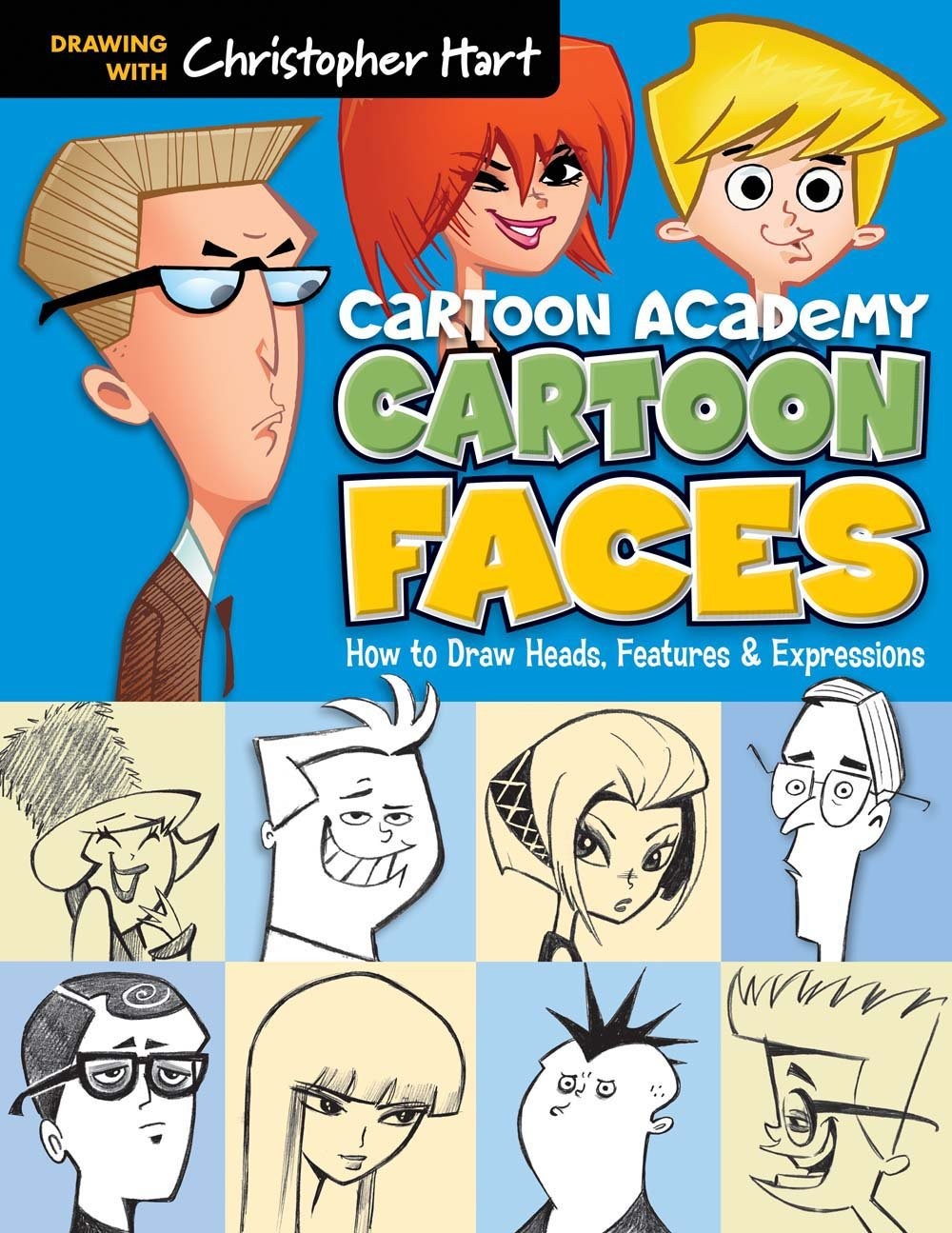 Cartoon Faces: How to Draw Heads Features & by Christopher Hart (PB 2024) - Image 8