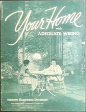 YOUR HOME WITH ADEQUATE WIRING 1938 ARROW-HART HEGEMAN ELECTRIC CO BOOKLET
