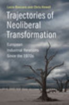 Trajectories Neoliberal Transformation European Industrial Rel  9781107018723 VG