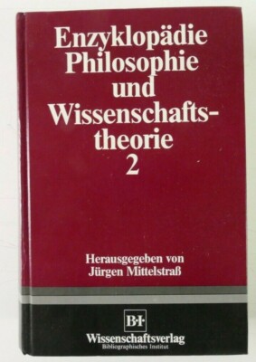 Jürgen Mittelstraß Enzyklopädie Philosophie und Wissenschaftstheorie 2 Z-3473