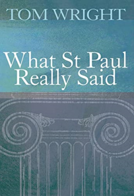 Was Saint Paul wirklich sagte - Taschenbuch NEU Wright, Tom 2003-10-24