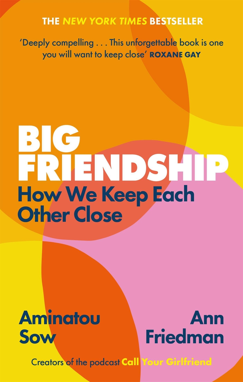Thumbnail - Big Friendship | Aminatou Sow (u. A.) | How We Keep Each Other Close |