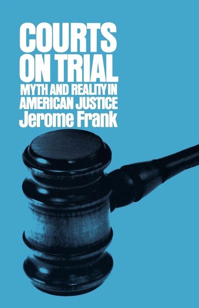 Courts On Trial Jerome Frank Taschenbuch Einband - Flex.(Paperback) Englisch-image
