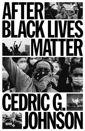 After Black Lives Matter by Cedric G. Johnson (Paperback Book) - Image 4