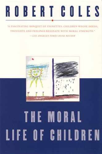 The Moral Life of Children - Paperback, by Coles Robert - Acceptable