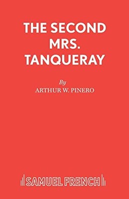 Pinero - Second Mrs. Tanqueray - New paperback or softback - X555z