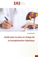 Guide Pour La Prise En Charge De La Transplantation HéPatique Salim Bensafir