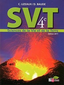Sciences de la Vie et de la Terre 4e von Lizeaux, Claude... | Buch | Zustand gut