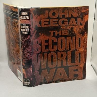John Keegan The Second World War 1990 HCDJ BOTM 1st Am Edition