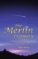 Jeff Berg | The Merlin Prophecy | Taschenbuch | Englisch (2013) | iUniverse