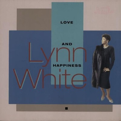 Lynn White - Love And Happiness (VINYL)