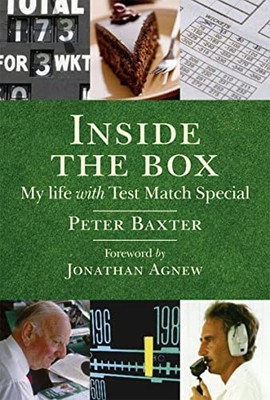 Inside the Box: My Life with Test Match Special by Jonathan Agnew Hardback Book