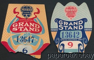 Two 1907 Spring & Autumn Westchester Racing Association Grand Stand Tickets