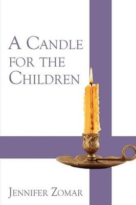 A Candle for the Children by Jennifer Zomar (English) Paperback Book