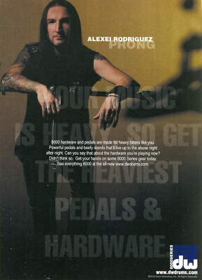 2010 Print Ad of DW Drum Workshop 8000 Hardware w Alexei Rodriguez of Prong