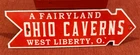 VINTAGE FAIRYLAND OHIO CAVERNS WEST LIBERTY OH ARROW PORCELAIN SIGN