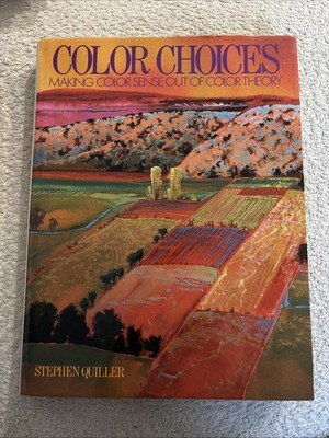 Color Choices by Stephen Quiller (1989, Hardcover)