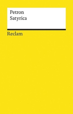 Satyrica | Petron, Petronius | deutsch