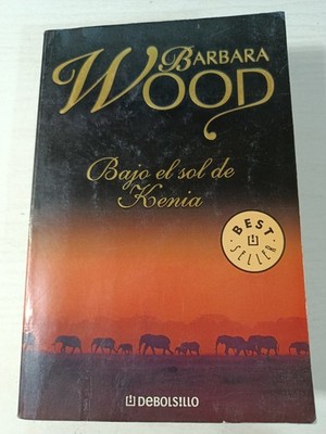 Bajo el Sol de Kenia Barbara Wood Romantica (Debolsillo 2003) - Buch Spanisch Am