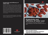 José Luis RíOs Flores (U. A.) | Productivity And Efficiency Of Water Used | Buch