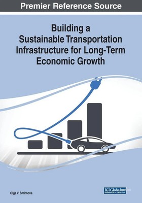 Olga V. Smirnova | Building a Sustainable Transportation Infrastructure for...