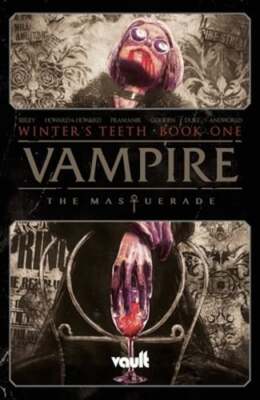 Vampire: The Masquerade Vol. 1: Winter's Teeth by Blake Howard: Used
