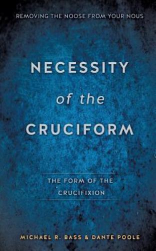 Necessity of the Cruciform, Like New Used, Free shipping in the US