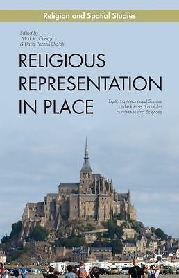 Religious Representation in Place: Exploring Meaningful Spaces at the...