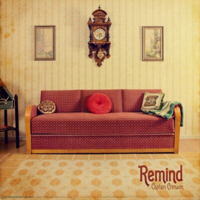 Captain Crimson / Remind