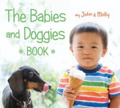 The Babies and Doggies Book - 9780544444775, John Schindel, board book