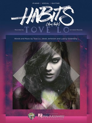 Habits Stay High Sheet Music Piano Vocal Tove Lo NEW 000139829