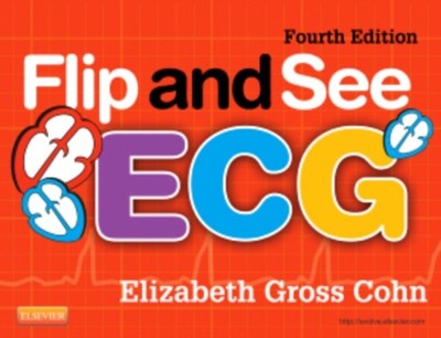 Flip and See ECG by Elizabeth Gross  Cohn SPIRAL-BOUND 9780323084529