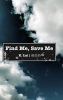 K. Lai | Find Me, Save Me | Buch | Englisch (2019) | Gebunden | [.]