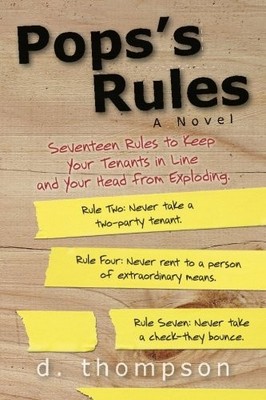 POPS'S RULES: A NOVEL By D. Thompson **BRAND NEW**