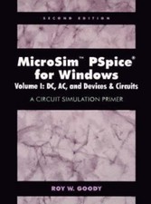MicroSim PSpice for Windows, Volume I: DC, AC...