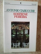 Sostiene Pereira romanzo classico Antonio Tabucchi 1995 Feltrinelli editore