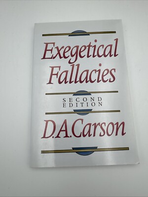 Exegetical Fallacies - Paperback By Carson, D. A.