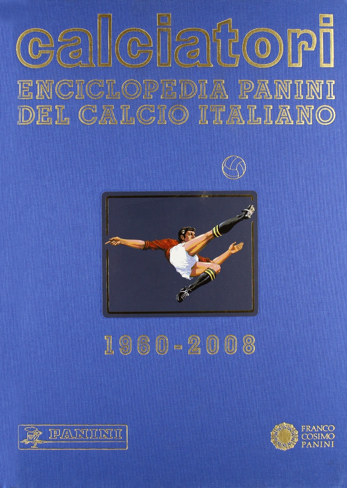 9788824805469 Calciatori. Enciclopedia Panini del calcio italian...008 (Vol. 12)