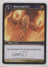 2007 World of Warcraft TCG: Through the Dark Portal Blistering Fire #46