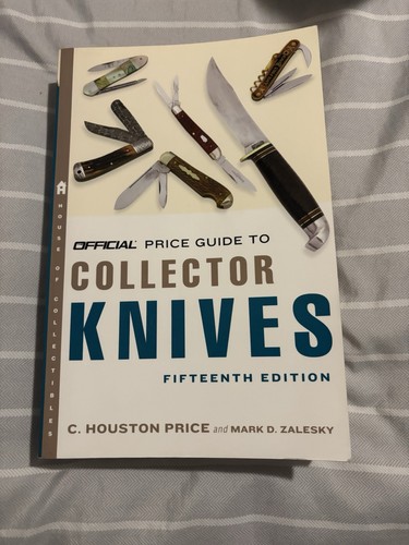 Official Price Guide To Collector Knives (15th Edt). C Houston Price ..