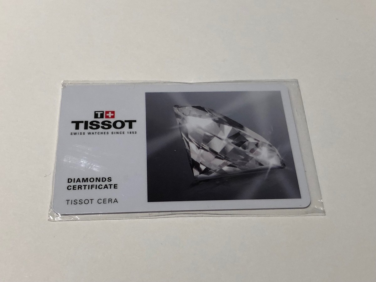 TISSOT Diamonds Certificate Tissot Cera For Watches
