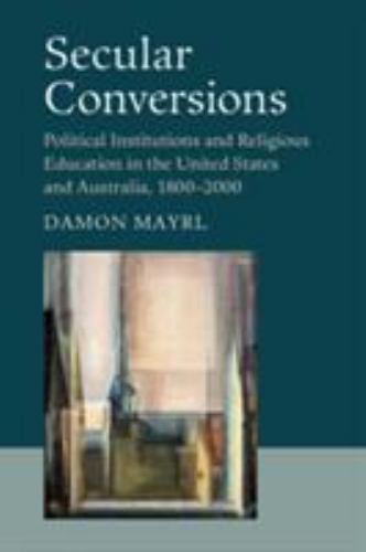 Secular Conversions Mayrl Hardback Cambridge University Press 9781107103719