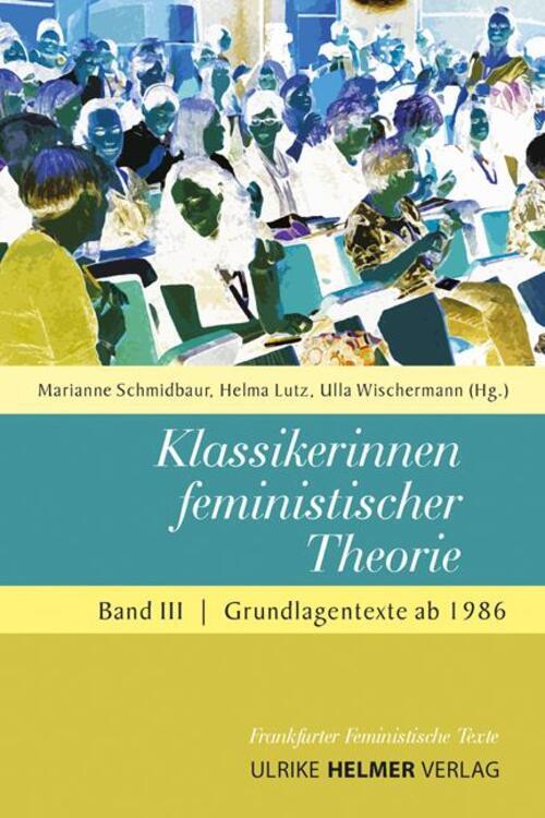 Thumbnail - Klassikerinnen Feministischer Theorie 3 | Marianne Schmidbaur (u. A.)