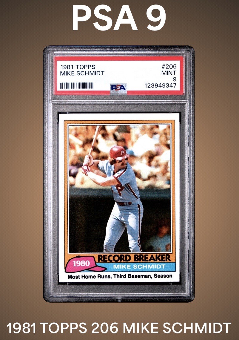 1981 Topps Mike Schmidt #206 Record Breaker PSA 9 MINT