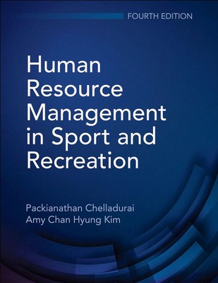 Human Resource Management in Sport and Recreation | Amy Chan Hyung Kim (u. a.)