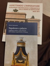 NAPOLEONE - 2 LIBRI - "ASPETTANDO L'IMPERATORE" - "NAPOLEONE A PALAZZO -