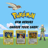 Pokémon Gym Heroes: Choose Your Card - 1st Edition & Unlimited - LP/NM WOTC 2000