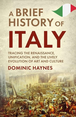 Dominic Haynes | A Brief History of Italy | Taschenbuch | Englisch ...
